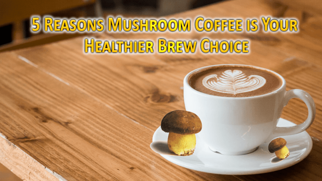 Mushroom Coffee